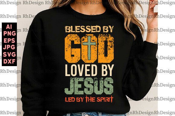 Blessed by God Svg for T-Shirt Designs