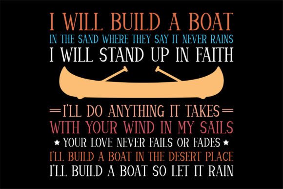 Build a Boat Lyrics - Christian Svg for T-Shirt Designs