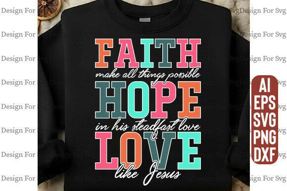 Faith Hope Love PNG Christian Design for T-Shirt Designs