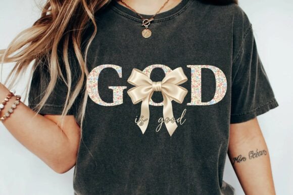 Floral God is Good Christian Coquette Ribbon Bow PNG for T-Shirt Designs