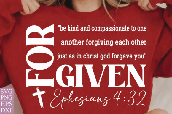 Forgiven Ephesians 432 Christian PNG for T-Shirt Designs