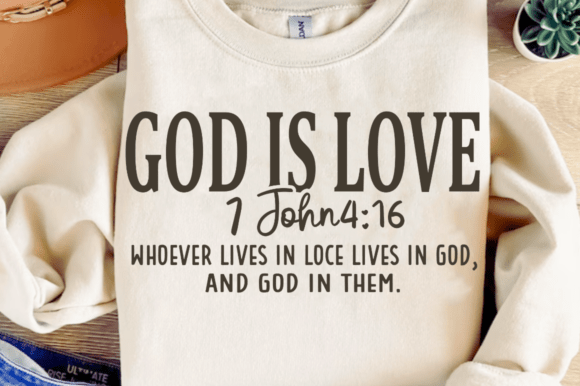 God is Love Svg for T-Shirt Designs
