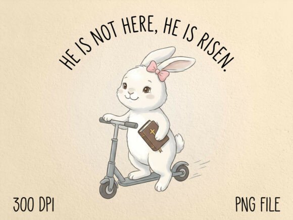 He is Risen Easter Bunny Christian PNG for T-Shirt Designs