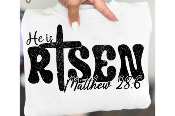 He is Risen Easter SVG: Christian Easter T-Shirt Designs