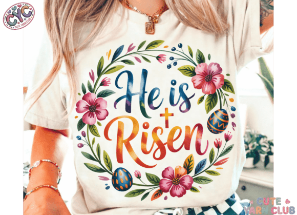 He Is Risen Wreath Design PNG for T-Shirt Designs