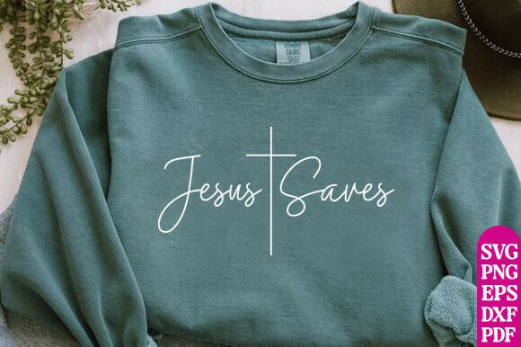 Jesus Saves Visuals for T-Shirt Designs