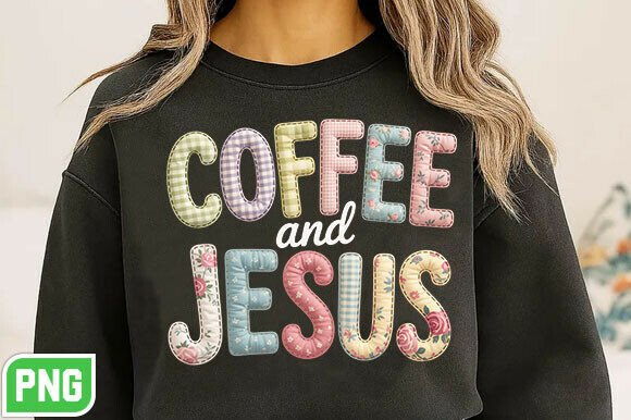 Patchwork Floral Coffee and Jesus PNG T-Shirt Designs