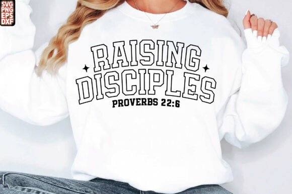 Raising Disciples SVG for T-Shirt Designs